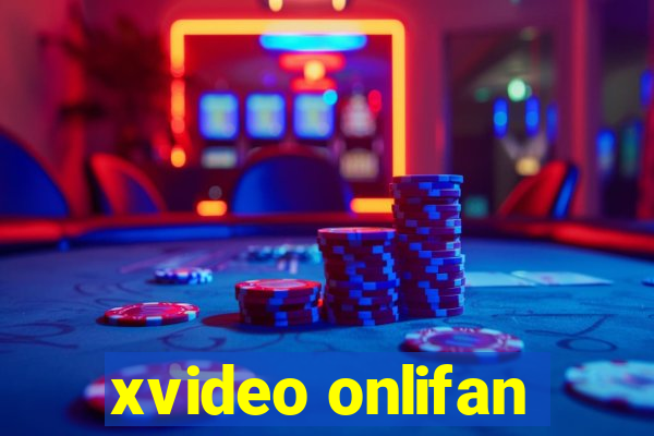 xvideo onlifan